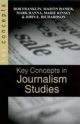 Key Concepts in Journalism Studies