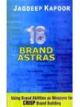 18 Brand Astras :Using Brand Abilities as Weapons for CRISP Brand Building