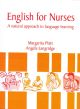 English for Nurses : A Rational Appr to learining