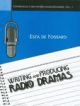 Writting and Producing Radio Dramas