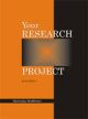 Your Research Project : A Step-by-step Guide for the First-Time Reseacher