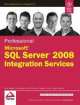 Pro  Microsoft SQL Server 2008 Intergration Services
