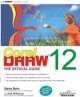 Corel Darw 12 : The Official guide