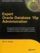 Expert Oracle Database 10g Administration