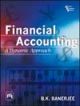 Financial Accounting : A Dynamic Approach