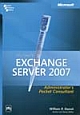 Microsoft Exchange Server 2007 Administrator`s Pocket Consultant