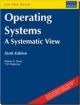Operating System: A Systematic View ,6/e