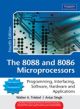The 8088 and 8086,Microprocessor, 4/e