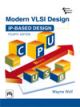Modern VLSI Design-IP design 4/e