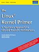 The Linux @ kernel Primer : A Top - Down Approach For x86