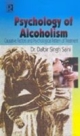 Psychology of Alcoholism : Causative factors and Psychological Pattern of Treatment