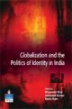 Globalization and the Politics Of IdentitY In India