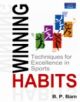 Winning Habit : Techniques For Excellence in Sports