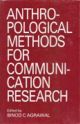 Anthropological Methods For Community Research : Experiences and Encounters Methods For During