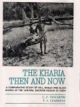 Kharia Then and Now (The): A Comparative Study of Hill Dhelki and Dudh Kharia of the Central Eastern Region of India