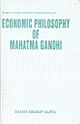 Economic Philosophy Of Mahatma Gandhi