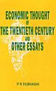 Economic Thought Of the Twentieth Century and Other Essays