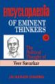 Encyclopaedia Eminent Thinkers (Vol. 12 : The Political Thought of Veer Savarkar)