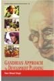 Gandhian Approach to Development Planning