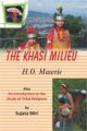 Khasi Milieu (The ): Also An Introduction to the Study of Tribal Religions by Sujata Miri