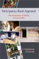Participatory Rural Appraisal : The Experiences Of NGOs in South India