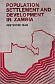 Population Settlement and Development in Zambia