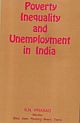 Poverty Inequality and Unemployment in India: Incorporating their Regional Inter State Dimensions