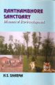 Ranthambhore Sanctuary: Dilemma Of Eco -  Development