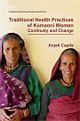 Traditional Health Practice in Kumaoni Women:Continuity and Change