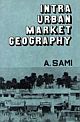 Intra Urban Market Geography: a Case Study of Patna