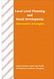 Local Level Planning and Rural Development: Alternative Strategies