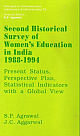 Second Historical Survey Of Women Education in India : 1988-1994 Present Status and Perspective Plan (CICIL) Statistical Indicators with a Global View