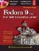Fedora 9 and Red Hat Enterprise Linux Bible, w/CD