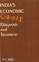 India`s Economic Crisis : Diagnosis and Treatment