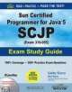 Sun Certified Programmer for Java 5 SCJP Exam Study Guide (Exam 310-055) w/D w/CD