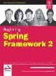 Beginning Spring Framework 2