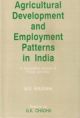 Agricultural Development and Employment Patterns in India