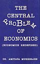 Central Problem of Economics (The): Economics Redifined