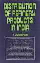 Distribution Of Refinery Products in India