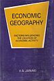Economic Geography: Factors Influencing Location Of Economic Activities