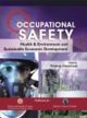 Occuptional Safety : Health & Environment and Sustainable Economic Development