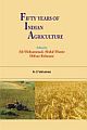 Fifty Years Of Indian Agriculture