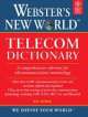 Webster`s New World Telecom Dictionary