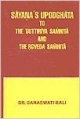 Sayanas Upodghata on Taittiriya Samhita and the Rgveda Samhita