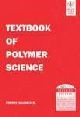 Textbook Of Polymer Science,3ed