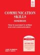 Communication Skills Handbook: How to Succeed In Written And Orld Communication