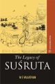 The Legacy of Susruta