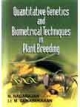 Quantitative Genetics and Biometrical Techniques in plant Breeding 1st edition