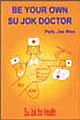 Be Your Su Jok Doctor