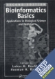Bioinformatics Basics. Applications in Biological Science and Medicine
